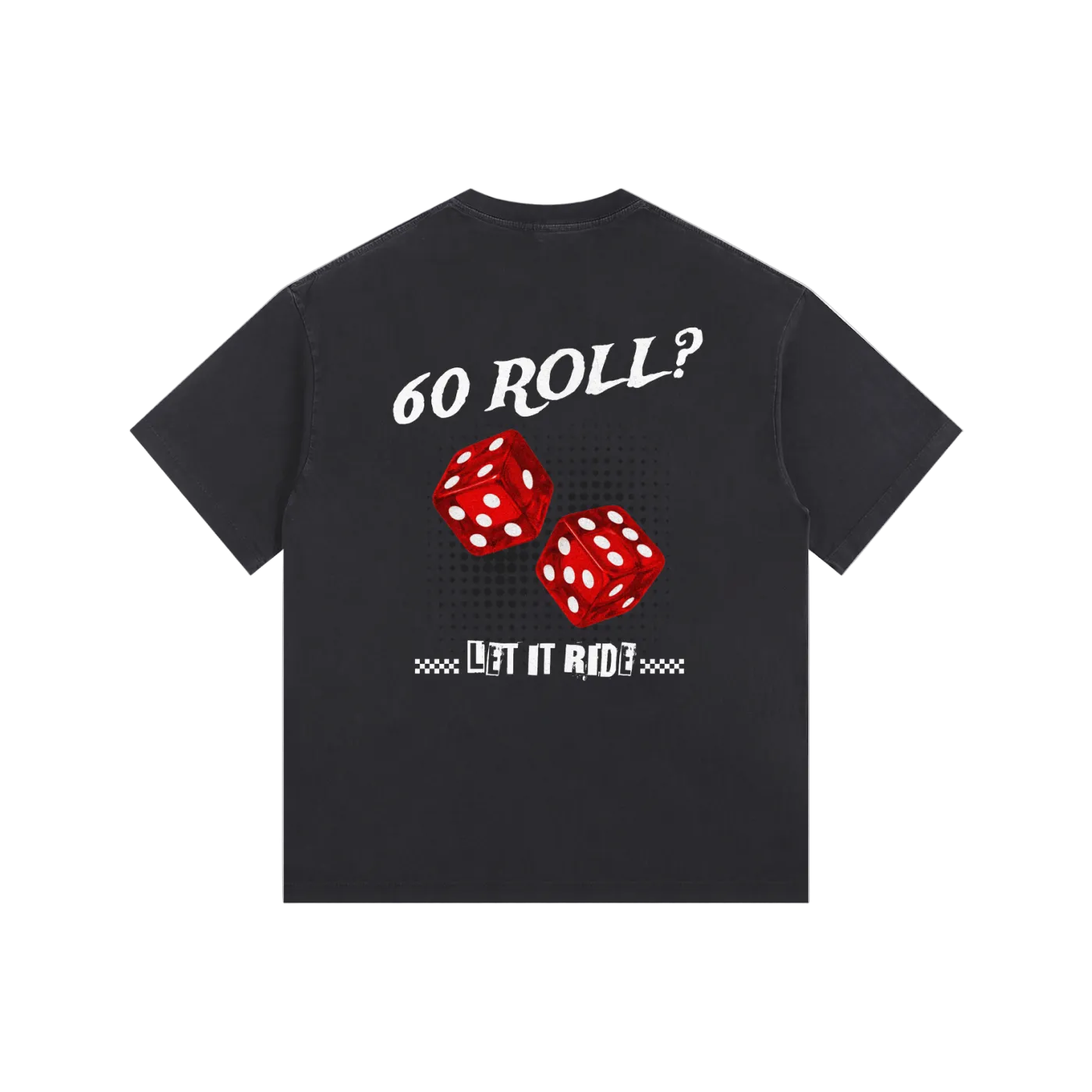 60 ROLL T-SHIRT